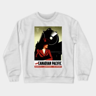 Travel Canadian Pacific Safety Comfort Economy Vintage Railway Crewneck Sweatshirt